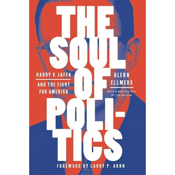 The Soul of Politics (Paperback)