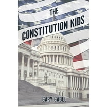 The Constitution Kids, (Paperback)