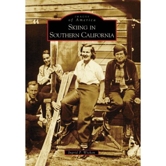 Images of America: Skiing in Southern California (Paperback)