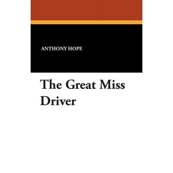 The Great Miss Driver, (Paperback)