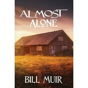 Almost Alone (Paperback)