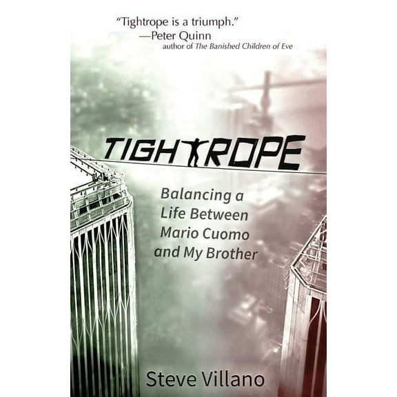 Tightrope: Balancing a Life Between Mario Cuomo and My Brother (Paperback)