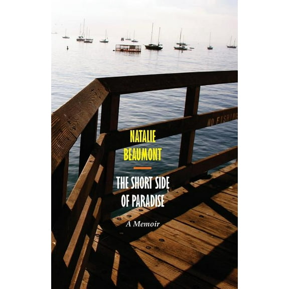 The Short Side Of Paradise: A Memoir, (Paperback)