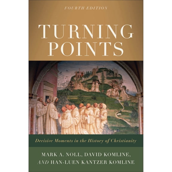Pre-Owned Turning Points: Decisive Moments in the History of Christianity (Paperback) 1540964884 9781540964885
