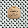 thumbnail image 5 of Heritage Plus Raised On Sweet Tea And Jesus Wall or Door Sign | Religious Home Decor - Small, 5 of 9