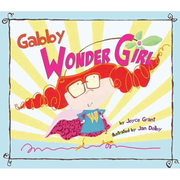 Gabby Wonder Girl, (Hardcover)