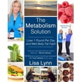 thumbnail image 1 of Pre-Owned The Metabolism Solution: Lose 1 Pound Per Day and Melt Belly Fat Fast! (Paperback) 0990821609 9780990821601, 1 of 1