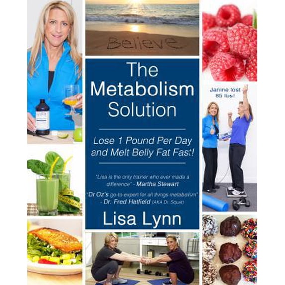Pre-Owned The Metabolism Solution: Lose 1 Pound Per Day and Melt Belly Fat Fast! (Paperback) 0990821609 9780990821601