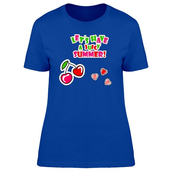 Lets Have A Juicy Summer, Doodle Tee Women's -Image by Shutterstock