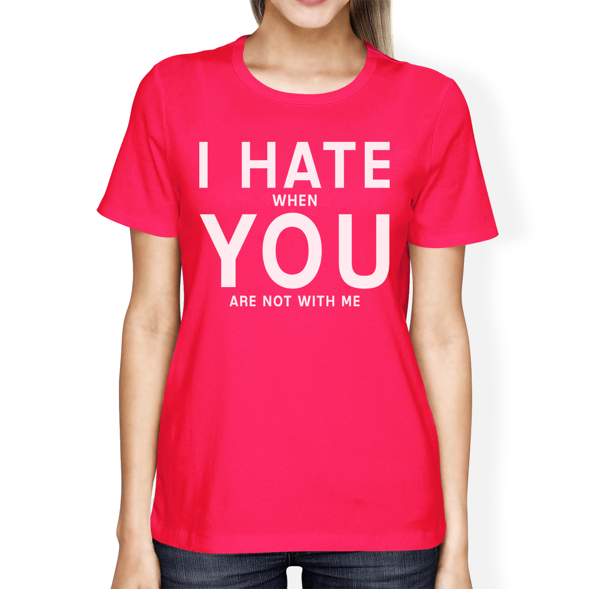 365 Printing - I Hate You Women's Hot Pink T-shirt Creative Anniversary Gift Ideas - Walmart.com 