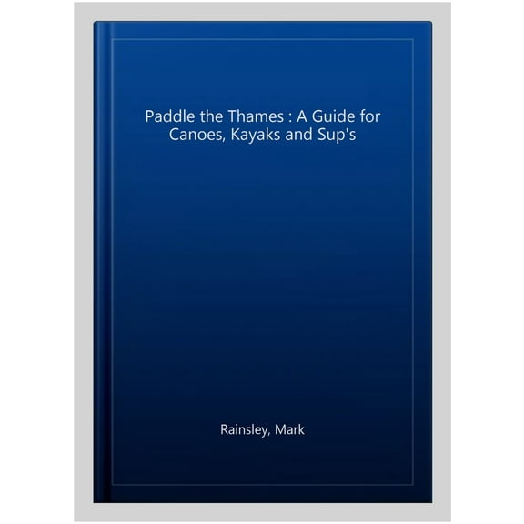 Paddle The Thames