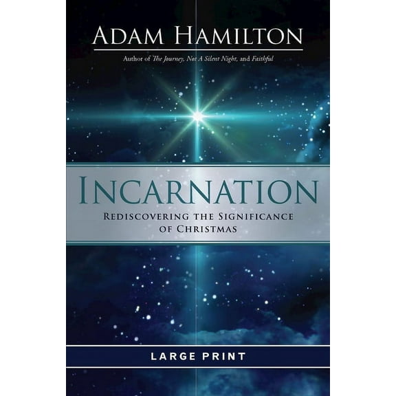 Incarnation: Rediscovering the Significance of Christmas, (Paperback)