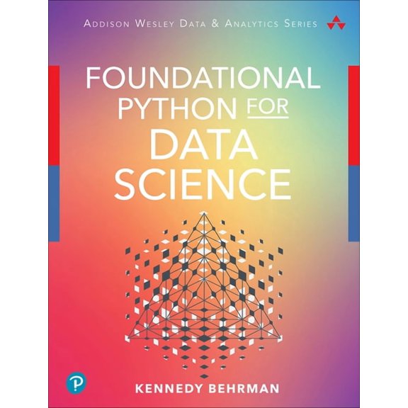 Addison-Wesley Data & Analytics Foundational Python for Data Science, (Paperback)
