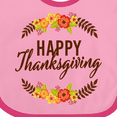 thumbnail image 4 of Inktastic Happy Thanksgiving with Fall Floral Boys or Girls Baby Bib, 4 of 4