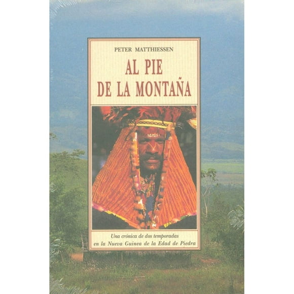 Libro Al Pie De La Montaña: Una Cronica De Dos Temporadas En La Nueva Guinea De La Edad De Piedra Tapa Blanda, Autor Jean Courtin, Editorial Jose J. De Olañeta