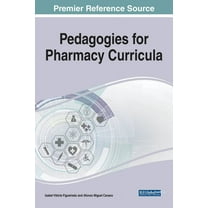 Pedagogies for Pharmacy Curricula, (Hardcover)