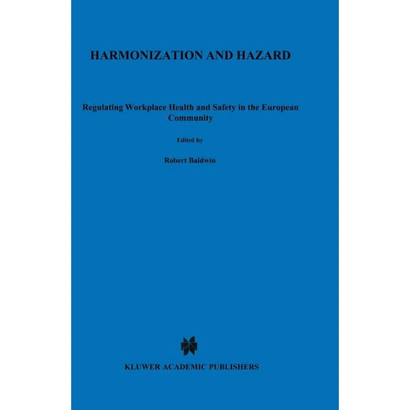European Law Library Harmonization and Hazard, (Hardcover)