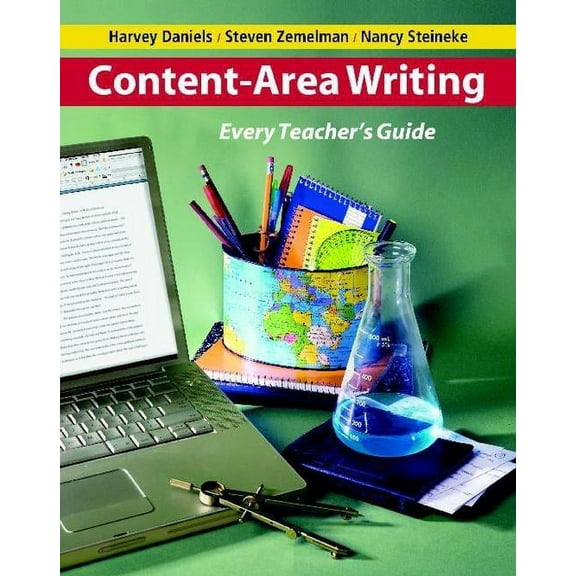 Content-Area Writing: Every Teacher's Guide, (Paperback)