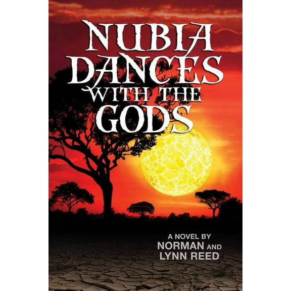 Nubia Dances with the Gods, (Paperback)