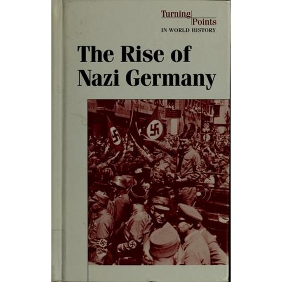 Pre-Owned The Rise of Nazi Germany (Paperback) 9781565109643