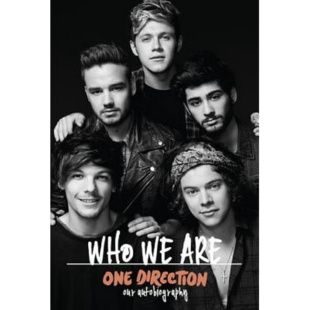 One Direction: Who We Are: Our Official Autobiography (Hardcover)