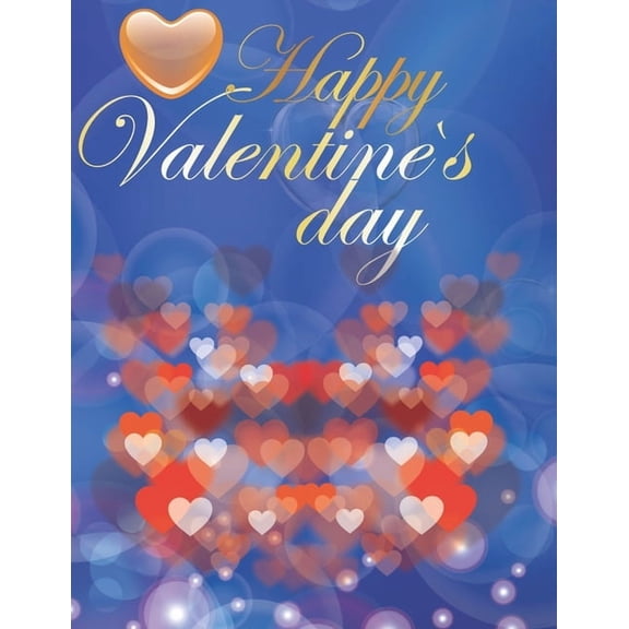 Happy Valentine's Day: Coloring Book for Adults A Fun Valentine's Day Coloring Book of Hearts, (Paperback)