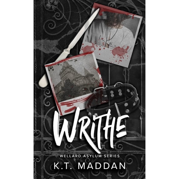 Writhe: Wellard Asylum Series, (Paperback)