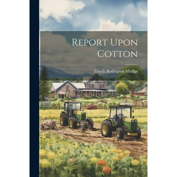 Report Upon Cotton (Paperback)