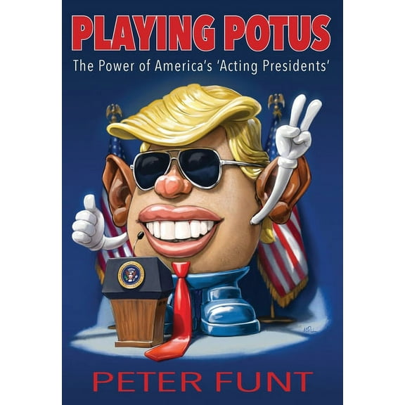 Playing POTUS, (Hardcover)