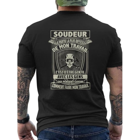 T Shirt A Showcasing The Toughest Part of Welding Adorned with French Welding Phrases Comfortable Work Attire for Welders