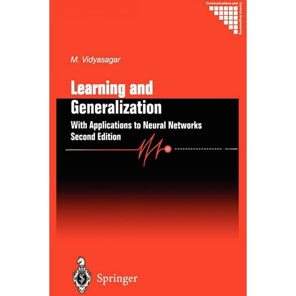 Communications and Control Engineering Learning and Generalisation: With Applications to Neural Networks, (Paperback)