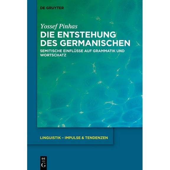 Linguistik - Impulse & Tendenzen Die Entstehung des Germanischen, Book 102, (Hardcover)