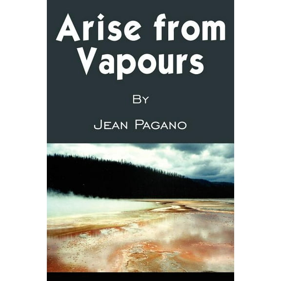 Arise from Vapours