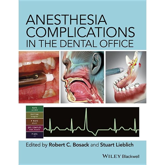 Anesthesia Complications in the Dental Office, (Hardcover)
