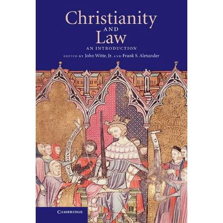 Cambridge Companions to Religion Christianity and Law: An Introduction (Hardcover)