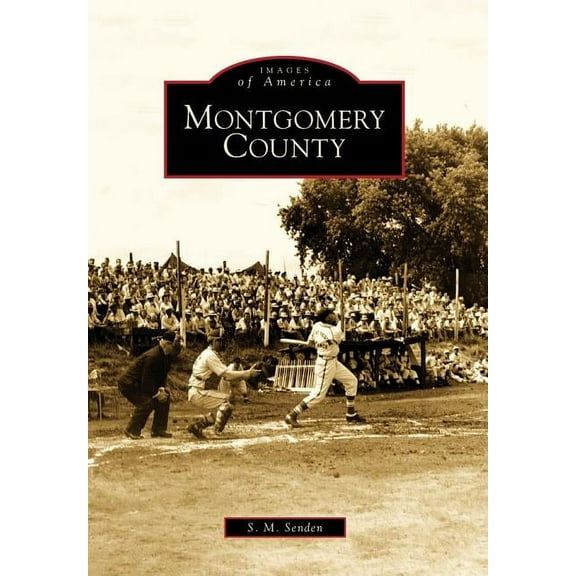 Images of America: Montgomery County (Paperback)