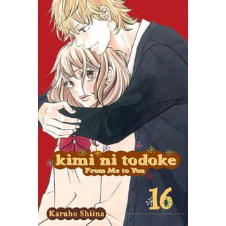 FROM ME TO YOU  Kimi Ni Todoke: From Me to You Kimi Ni Todoke: From Me to You, Vol