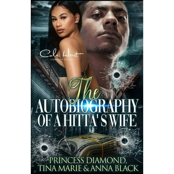 The Autobiography Of A Hitta's Wife: A Gripping Romance: Standalone