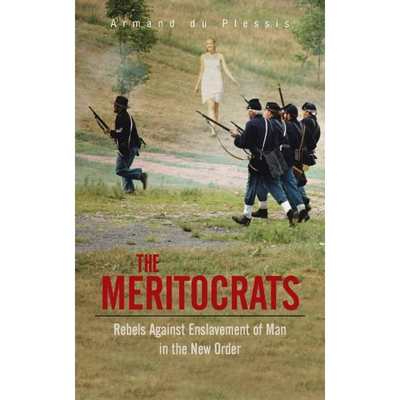 The Meritocrats (Paperback)