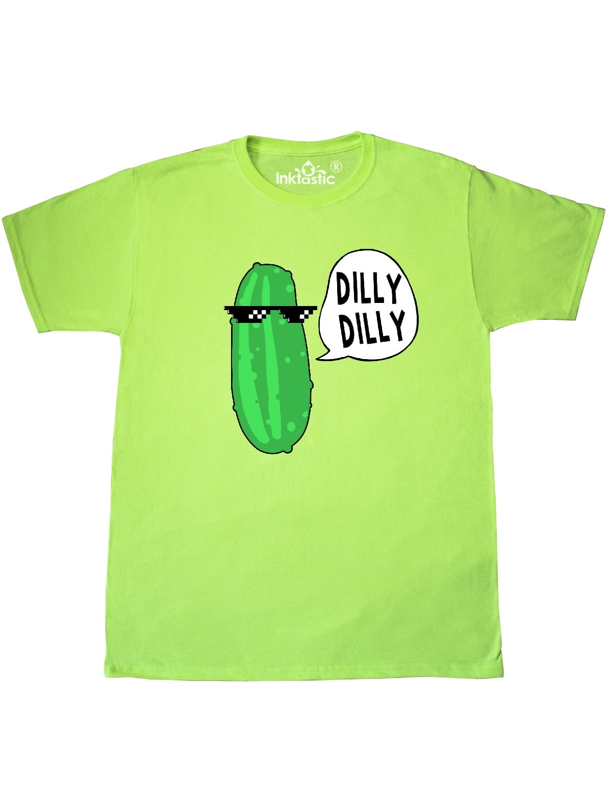 INKtastic Dilly Dilly Chill Dill TShirt