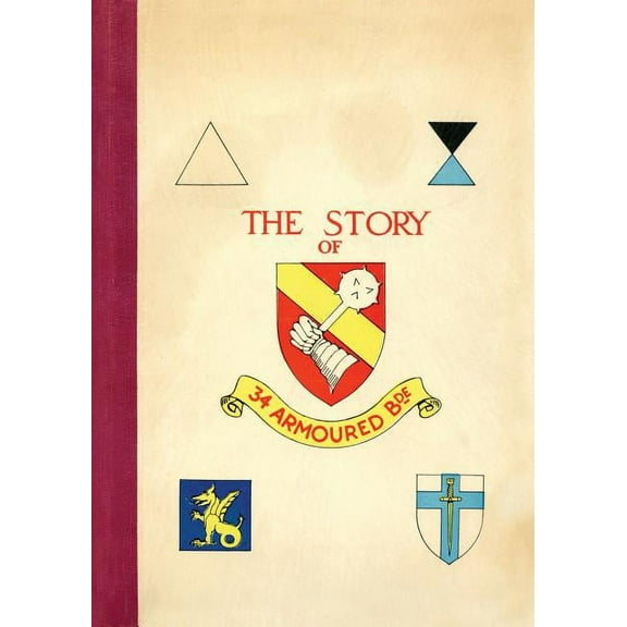Story of 34 Armoured Brigade (Paperback)