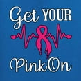 thumbnail image 2 of Wild Bobby, Get Your Pink On, Breast Cancer Awareness, Front and Back Women Graphic Tees, Royal, Small, 2 of 4