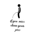 thumbnail image 4 of 2x If You Miss-pegatina para Inodoro, Calcomanía para Pared de Baño, 6,7x12 Pulgadas, Accesorios de Papel Tapiz DIY Elegantes E Impermeables 2 piezas, 4 of 8