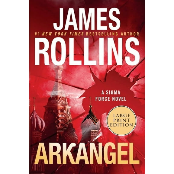 Sigma Force Arkangel: A SIGMA Force Novel, Book 18, (Paperback)