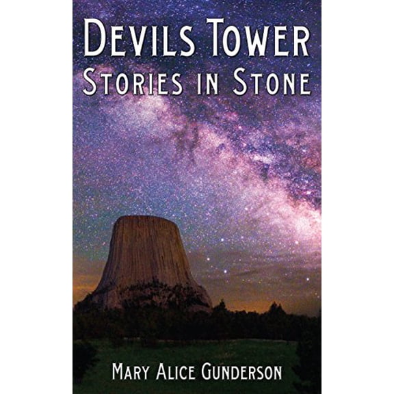 Pre-Owned Devils Tower: Stories in Stone (Paperback) 0931271096 9780931271090