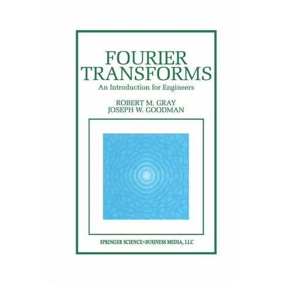 The Springer International Engineering a Fourier Transforms: An Introduction for Engineers, Book 322, (Paperback)
