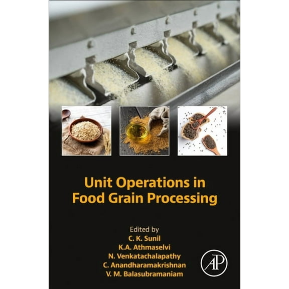 Unit Operations in Food Grain Processing, (Paperback)