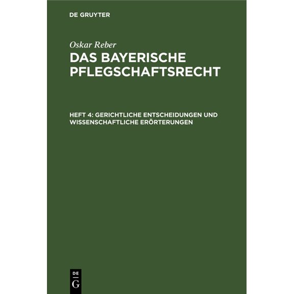 Gerichtliche Entscheidungen Und Wissenschaftliche Erörterungen, (Hardcover)