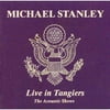 Michael Stanley Live In Tangiers: Acoustic Shows