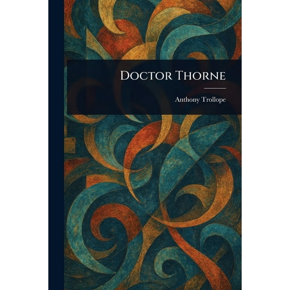 Doctor Thorne, (Paperback)